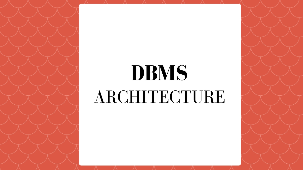 dbms architecture
